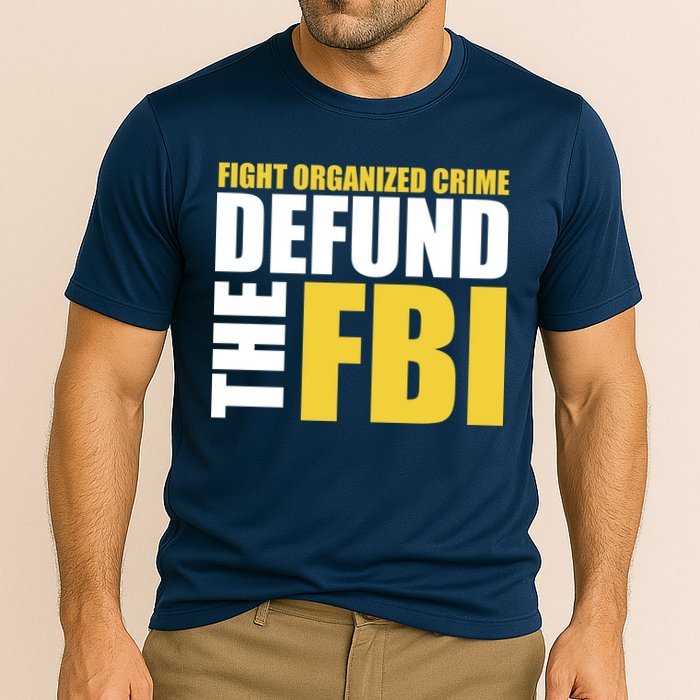 Fight Organized Crime Defund The FBI Cooling Performance Crew T-Shirt