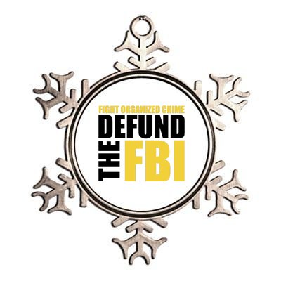 Fight Organized Crime Defund The FBI Metallic Star Ornament