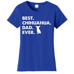 Father Of Chihuahuas Best Chihuahua Dad Ever Gift Women's T-Shirt