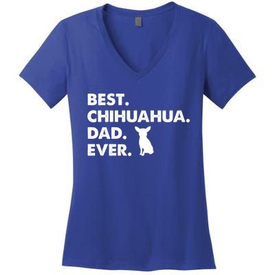 Father Of Chihuahuas Best Chihuahua Dad Ever Gift Women's V-Neck T-Shirt