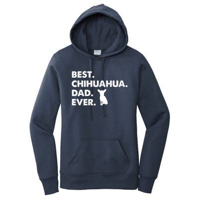 Father Of Chihuahuas Best Chihuahua Dad Ever Gift Women's Pullover Hoodie