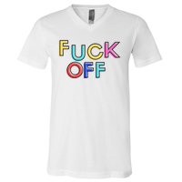 Fuck Off Colorful Funny V-Neck T-Shirt