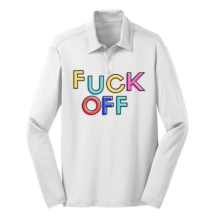 Fuck Off Colorful Funny Silk Touch Performance Long Sleeve Polo