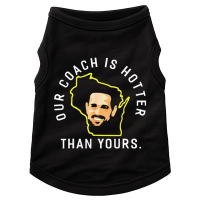 Funny Our Coach Is Hotter Than Yours Doggie Tank