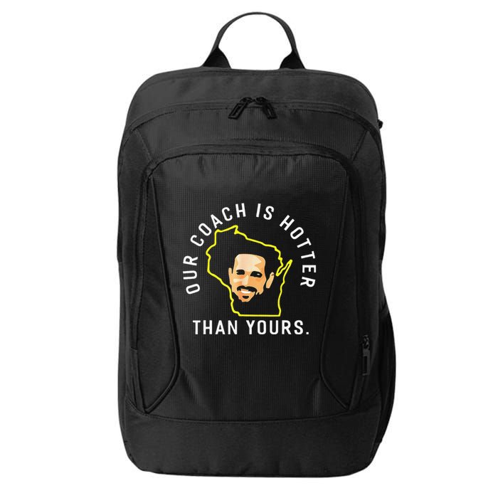 Funny Our Coach Is Hotter Than Yours City Backpack