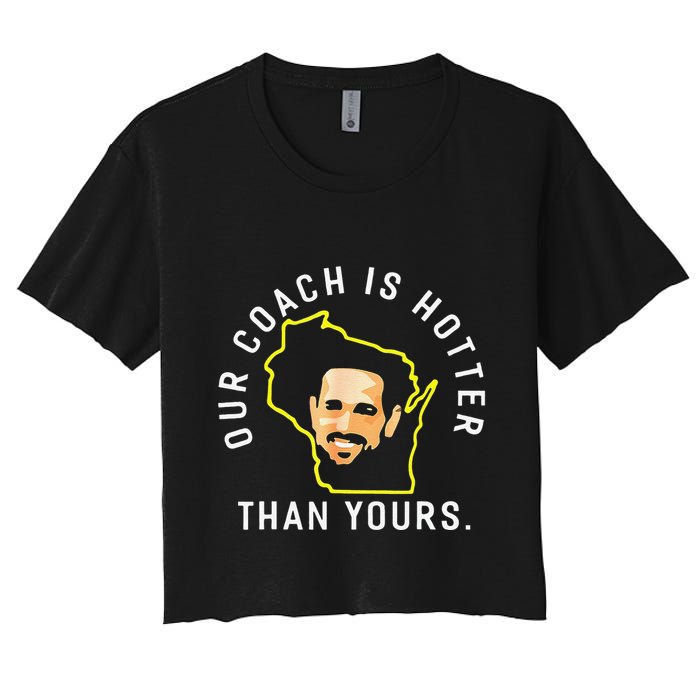 Funny Our Coach Is Hotter Than Yours Women's Crop Top Tee