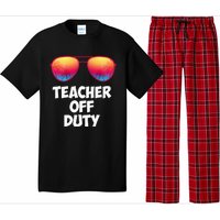 Funny OFF DUTY TEACHER Great Last Day Of School Gift Pajama Set