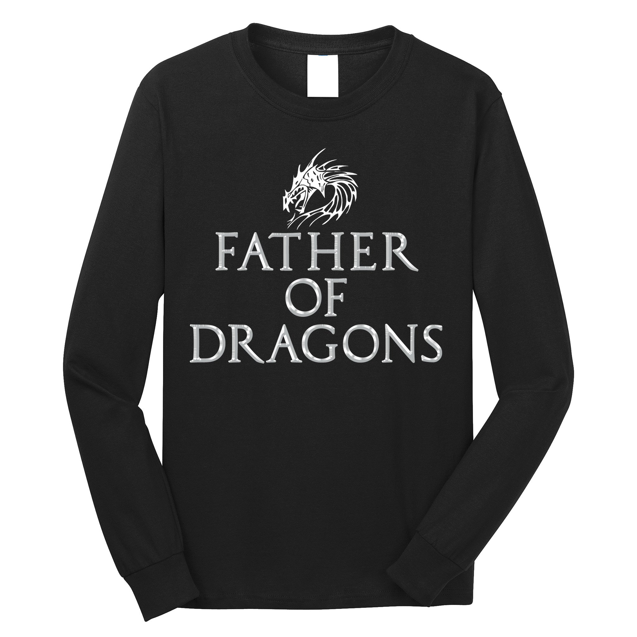 Father Of Dragons Funny Fathers Day Dad Gift Long Sleeve Shirt
