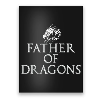 Father Of Dragons Funny Fathers Day Dad Gift Poster
