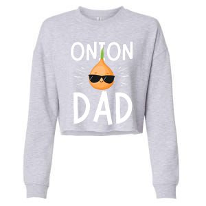 Funny Onion Dad Vegetable Fathers' Day Gardener Lover Gift Cropped Pullover Crew