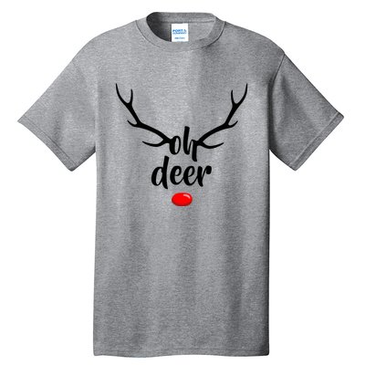 Funny Oh Deer Rudolph Reindeer Christmas Antlers Cool Gift Tall T-Shirt