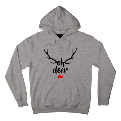 Funny Oh Deer Rudolph Reindeer Christmas Antlers Cool Gift Tall Hoodie