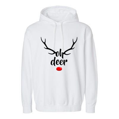 Funny Oh Deer Rudolph Reindeer Christmas Antlers Cool Gift Garment-Dyed Fleece Hoodie