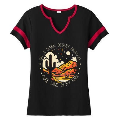 Funny On Dark Deserts Highway Classic Cool Wind In My Hair Ladies Halftime Notch Neck Tee