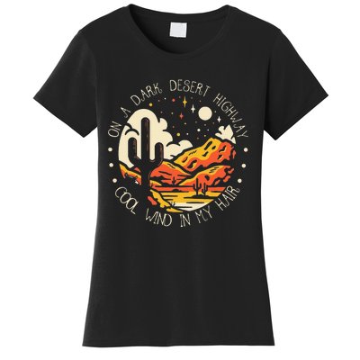 Funny On Dark Deserts Highway Classic Cool Wind In My Hair Women's T-Shirt