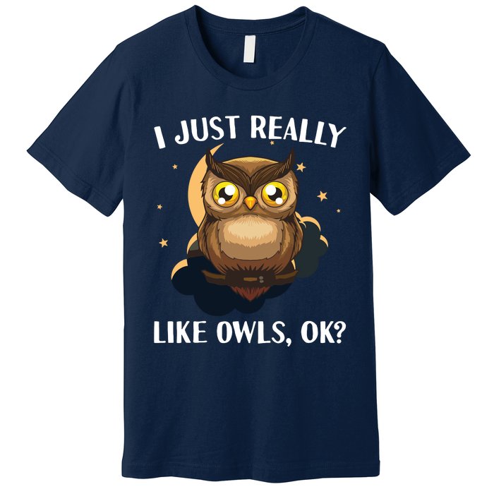 Funny Owl Design For Men Women Cute Owl Nocturnal Bird Lover Premium T-Shirt