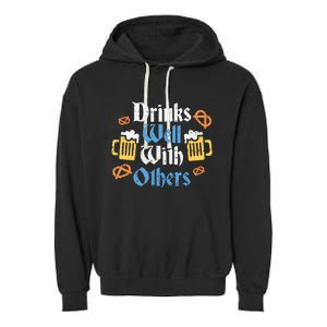 Funny Oktoberfest Drinks Well With Others Gift Garment-Dyed Fleece Hoodie