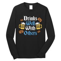 Funny Oktoberfest Drinks Well With Others Gift Long Sleeve Shirt