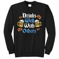 Funny Oktoberfest Drinks Well With Others Gift Sweatshirt