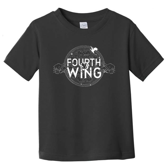 Fly Or Die Fourth Wing Funny Dragon Toddler T-Shirt