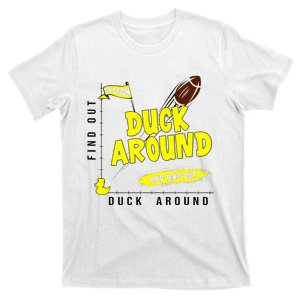 Funny Oregon Duck Around And Find Out T-Shirt