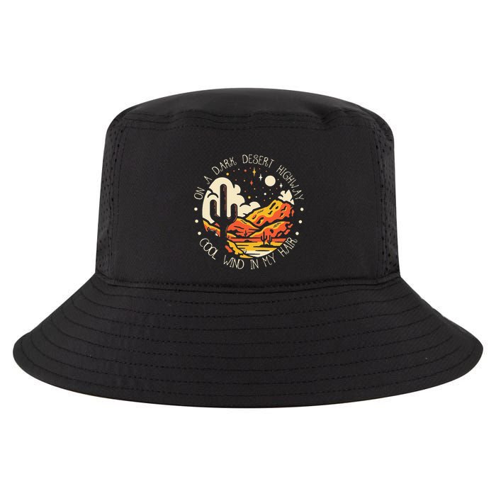 Funny On Dark Deserts Highway Classic Cool Wind In My Hair Cool Comfort Performance Bucket Hat