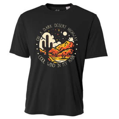 Funny On Dark Deserts Highway Classic Cool Wind In My Hair Cooling Performance Crew T-Shirt