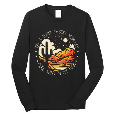 Funny On Dark Deserts Highway Classic Cool Wind In My Hair Long Sleeve Shirt