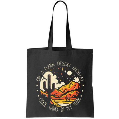 Funny On Dark Deserts Highway Classic Cool Wind In My Hair Bag