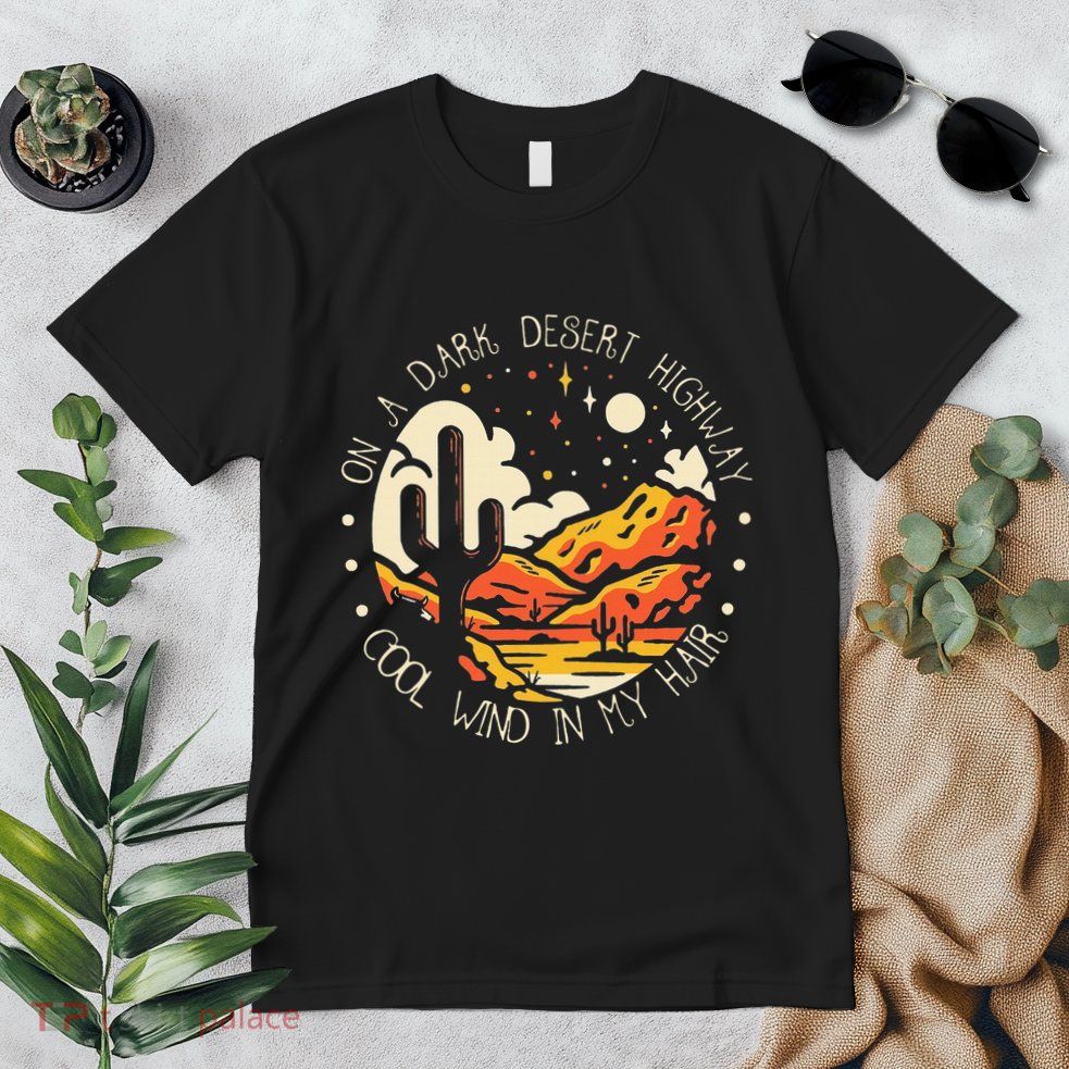 Funny On Dark Deserts Highway Classic Cool Wind In My Hair Premium T-Shirt