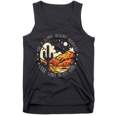 Funny On Dark Deserts Highway Classic Cool Wind In My Hair Tank Top