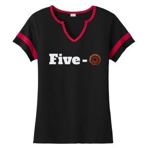 Five O Donut Funny Cop Ladies Halftime Notch Neck Tee