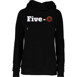 Five O Donut Funny Cop Womens Funnel Neck Pullover Hood