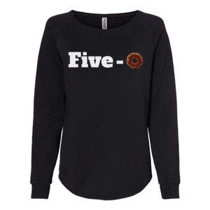 Five O Donut Funny Cop Womens California Wash Sweatshirt