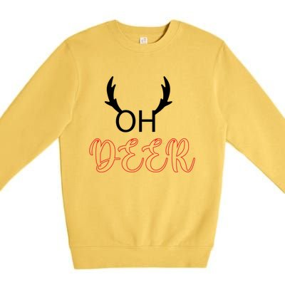 Funny Oh Deer With Christmas Reindeer Antlers Gift Premium Crewneck Sweatshirt