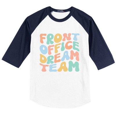 Front Office Dream Team School Secretary Squad Crew Elementa Baseball Sleeve Shirt