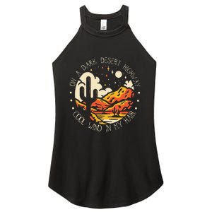 Funny On Dark Deserts Highway Cool Wind In My Hair Women's Perfect Tri Rocker Tank