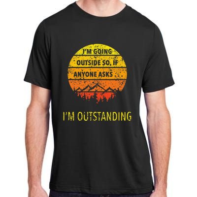 Funny Outdoor Dad Joke Pun I'm Outstanding Adult ChromaSoft Performance T-Shirt