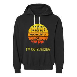 Funny Outdoor Dad Joke Pun IM Outstanding Garment-Dyed Fleece Hoodie