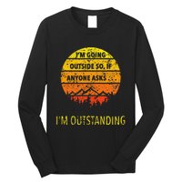 Funny Outdoor Dad Joke Pun IM Outstanding Long Sleeve Shirt