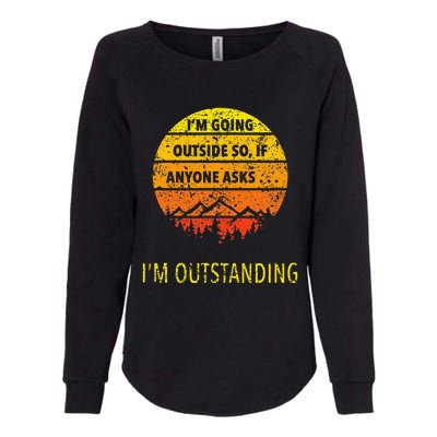 Funny Outdoor Dad Joke Pun IM Outstanding Womens California Wash Sweatshirt