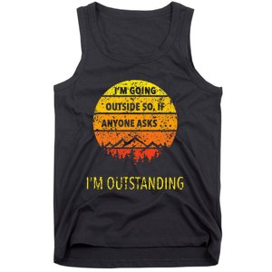 Funny Outdoor Dad Joke Pun IM Outstanding Tank Top