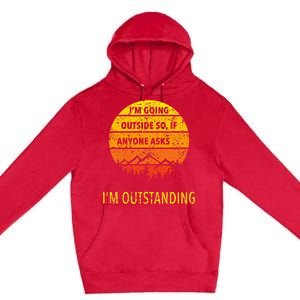 Funny Outdoor Dad Joke Pun IM Outstanding Premium Pullover Hoodie