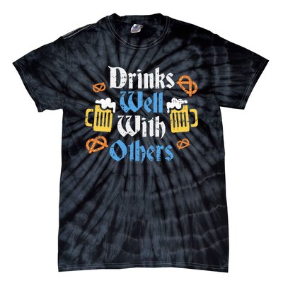 Funny Oktoberfest Drinks Well With Others Gift Tie-Dye T-Shirt