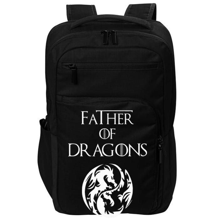 Father Of Dragons Fathers Day Impact Tech Backpack