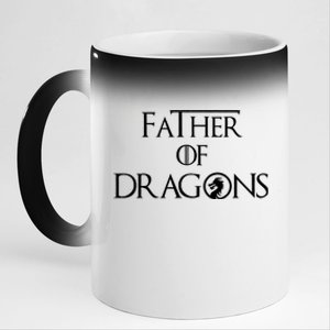 Father Of Dragons Fathers Day Best Gift For Dad 11oz Black Color Changing Mug