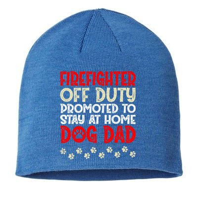 Firefighter Offgiftduty Dog Dad Fire Retired Retiret Great Gift Sustainable Beanie