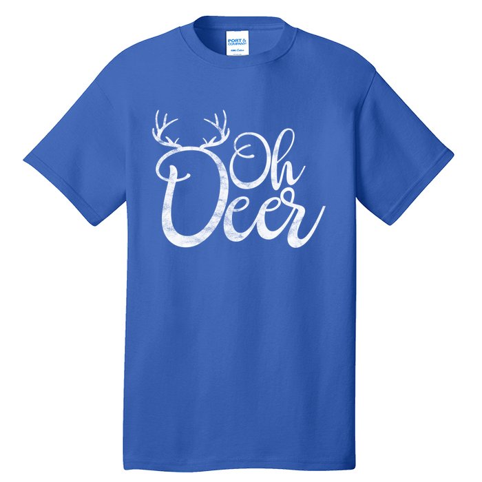 Funny Oh Deer Christmas Deer Xmas Vacation Cute Gift Tall T-Shirt