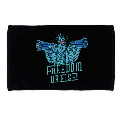 Freedom Or Else Statue Of Liberty Dual Guns Microfiber Hand Towel