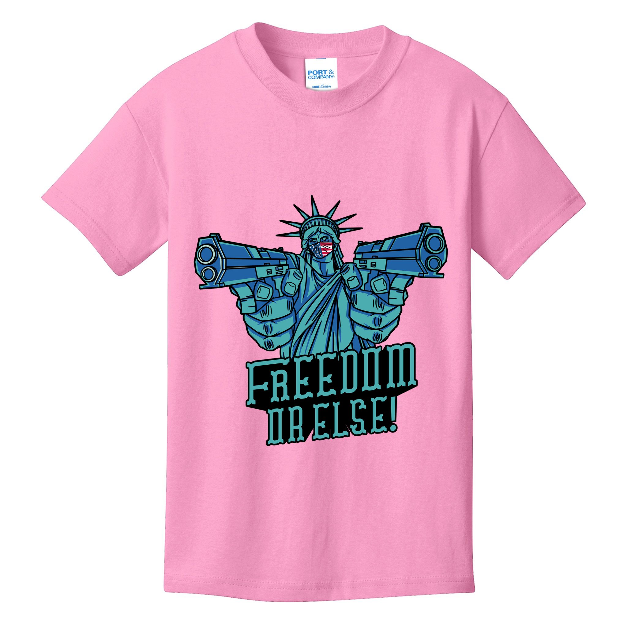 Freedom Or Else Statue Of Liberty Dual Guns Kids T-Shirt